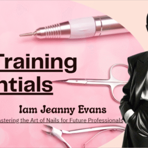 Nail Training Essentials